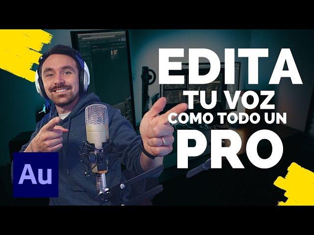 Como editar TU VOZ en Adobe Audition 2021 - ACTUALIZADO