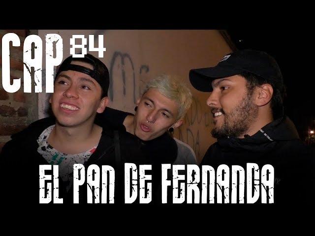 Con Ánimo de Ofender : Cap #84 - El Pan De Fernanda