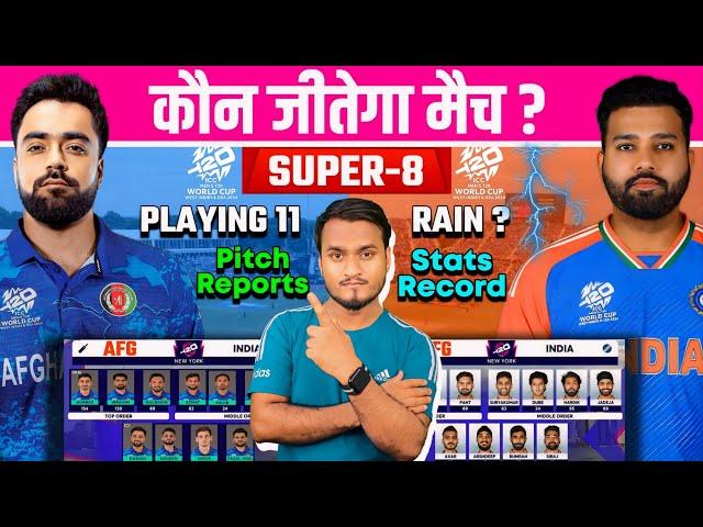 T20 WC 2024, Super 8 : India Vs Afganistan Preview, Playing 11, Pitch, Rain, Record, Win Prediction