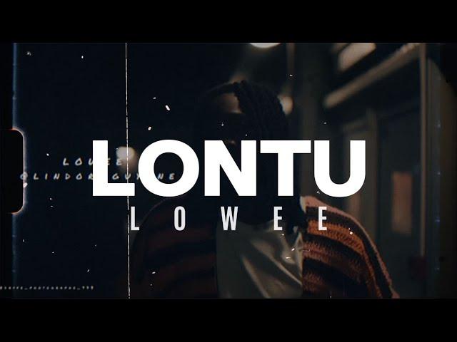 Lowee - Lontu [Music Vidéo Lyrics]