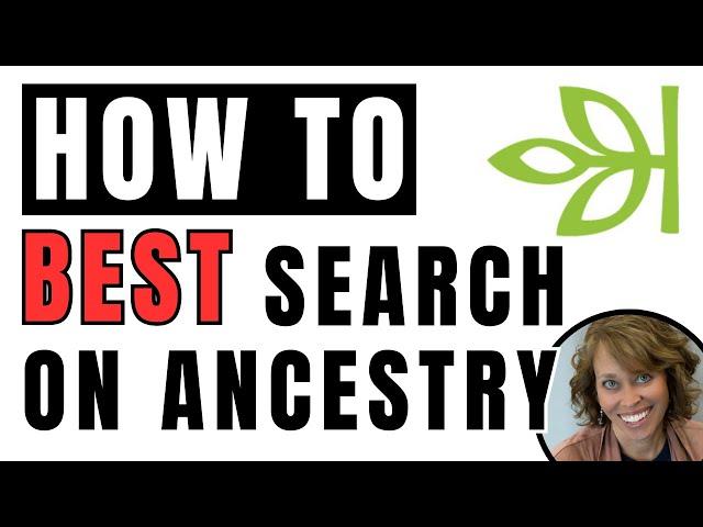 Good Searches on Ancestry (Are You Searching WRONG?)