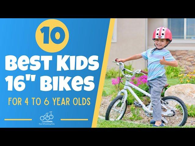 The Best 16" Kids Bikes for Ages 4 to 6 (Video Demonstration)