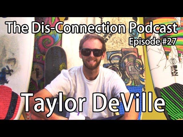 Dis-Connection Podcast #27 - Taylor DeVille - Art, Design & Illustration