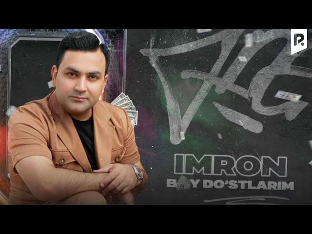 Imron - Boy do'stlarim (Official Music)