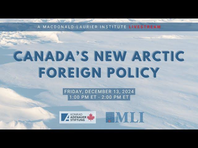 Canada's New Arctic Foreign Policy: What's In, What's Missing, What's Next