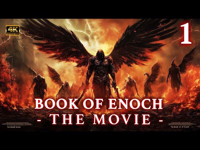 The Book Of Enoch: Movie 1 | The Fallen Angels Descent