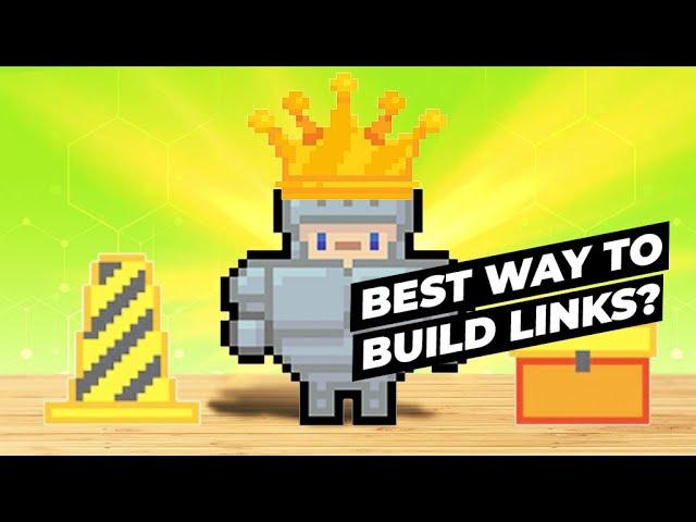 The Best Way to Build Links for SEO - SirLinksalot