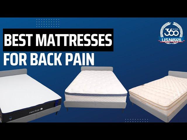 The Best Mattresses for Back Pain 2022 | U.S. News 360 Reviews