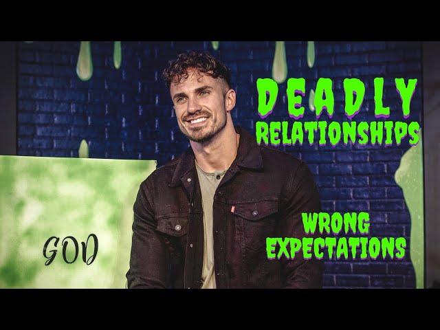 "Wrong Expectations" | Deadly Relationships | Pastor Bobby Chandler