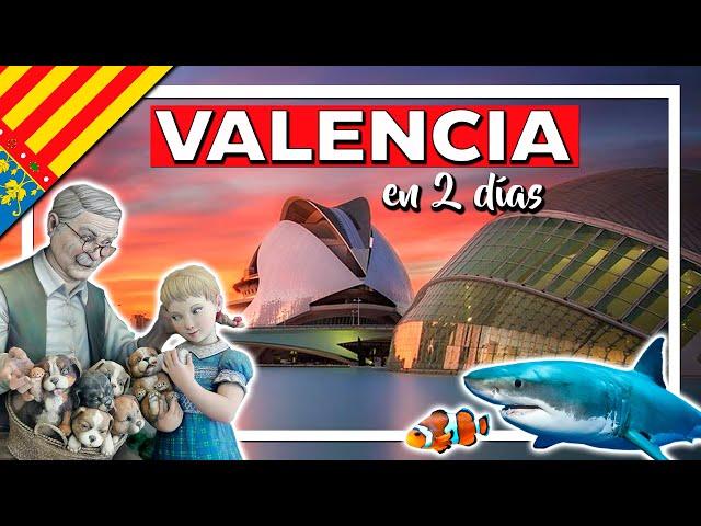 Qué ver y hacer en VALENCIA en 2 días ⭐ Guía de Valencia