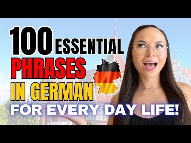 100 Easy German Phrases for DAILY LIFE | Practical German!