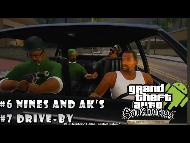 GTA SA DEFINITIVE EDITION #6 #7 NINES AND AK'S - DRIVE BY