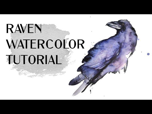 Watercolor Raven Tutorial - Loose Watercolors with Details