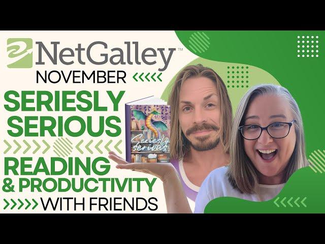 Seriesly Serious NetGalley November - Reading & Productivity Sprints