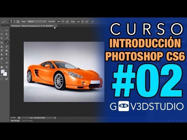 Photoshop CS6 Introductorio -02- Abrir_Crear_Guardar_Cerrar Archivos