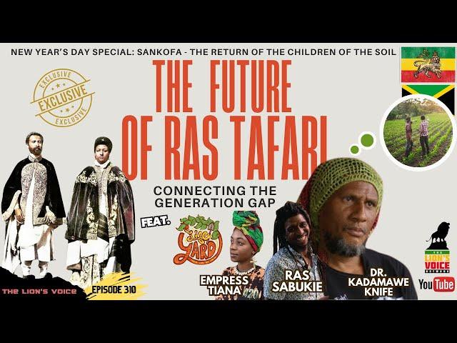 EP 310 - Dr. Knife & Ras Tafari Young Adults Talk, Music, Tatoos, Farms & Fixing Jamaica's Ghettos!