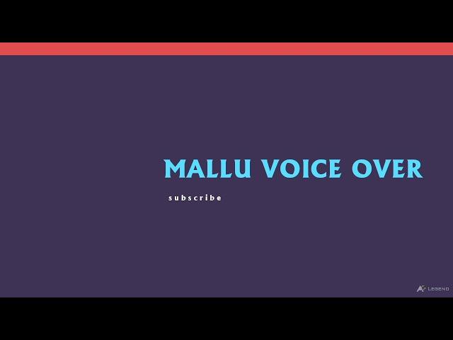 MALLU VOICE OVER