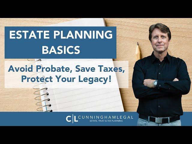 What is estate planning? Avoid Probate, Save Taxes & Protect Your Legacy