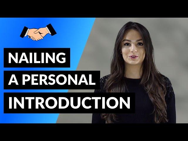 How to do a Personal Introduction | Tell Me About Yourself