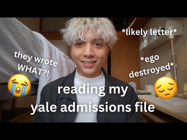 I Finally Read my Yale Admissions File… I’m Shook