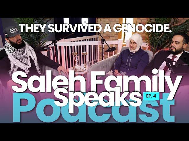 SURVIVING A GENOCIDE: In Their Own Words | Saleh Family Speaks Podcast S6E4