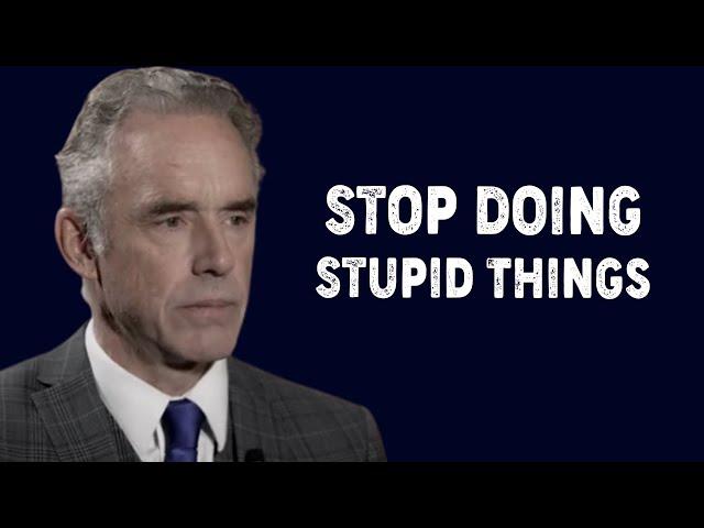 STOP DOING STUPID THINGS FOR A MONTH! AND SEE WHAT HAPPENS - Jordan Peterson Best Motivation Speech