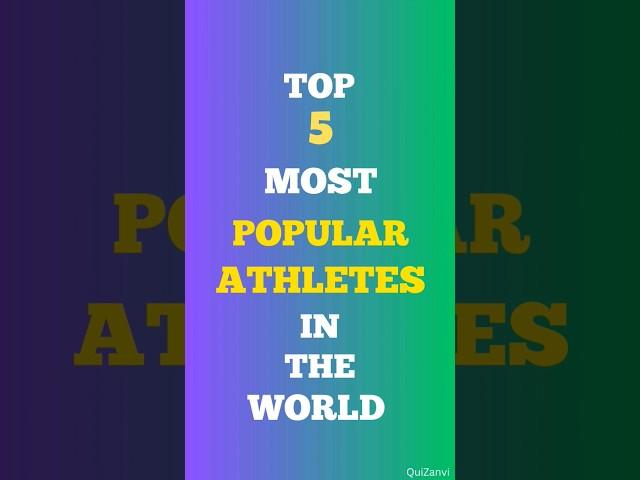 Top 5 Most Popular Athletes in the World!! #shorts #shortsvideo #viral #tiktok