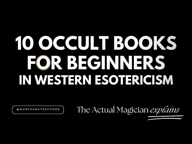 Top TEN #Occult #Books for beginners from 45 years experience - ACTUAL MAGICIAN EXPLAINS Ep3.