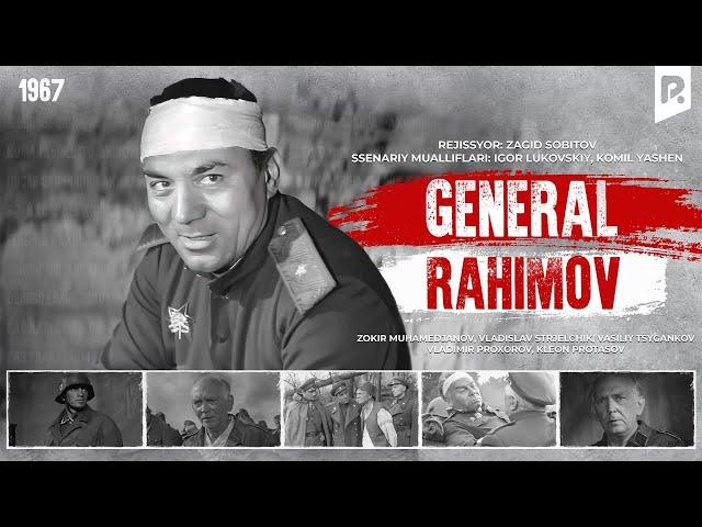 General Rahimov (o'zbek film) | Генерал Рахимов (узбекфильм)
