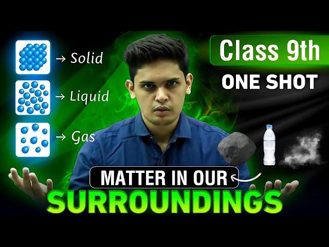 Matter in Our Surroundings Complete Chapter| CLASS 9th Science| NCERT covered| Prashant Kirad