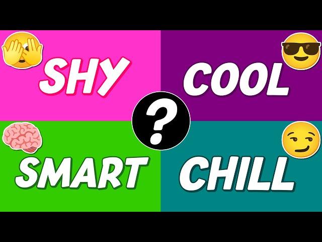 What Type of Girl Are You? Shy, Cool, Smart, or Chill? 🫣