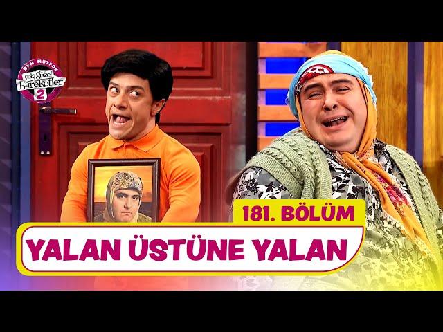 Yalan Üstüne Yalan (181. Bölüm) -  Çok Güzel Hareketler 2