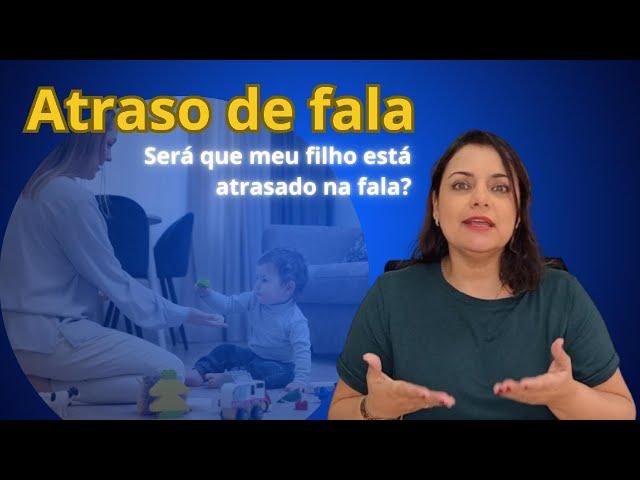 Será que meu filho tem atraso na fala?