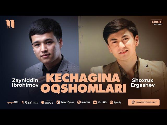Zayniddin Ibrohimov & Shoxrux Ergashev - Kechagina oqshomlari (audio 2023)