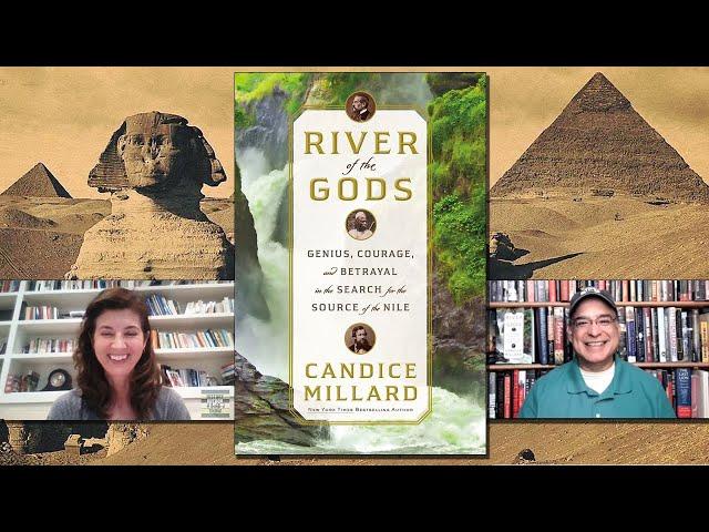 Candice Millard – River of the Gods: Genius, Courage & Betrayal in the Search for the Nile's Source