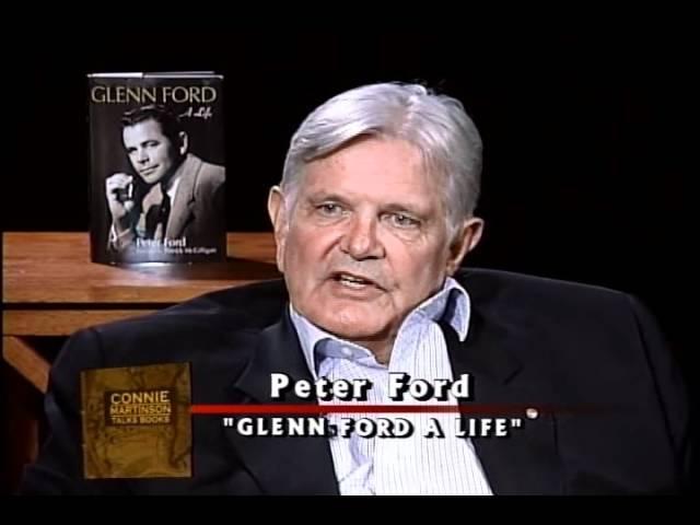 Peter Ford - Glenn Ford A Life - Part 2