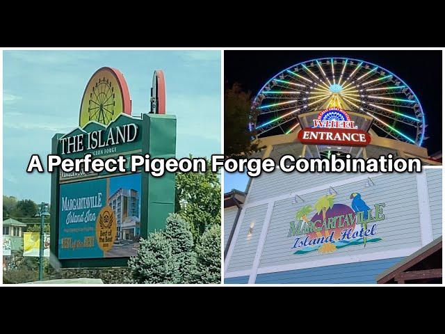 2 Days at The Island in Pigeon Forge and The Margaritaville Island Hotel