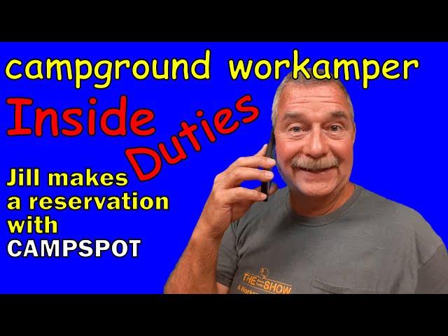 Inside Duties of a Campground Workamper! A Workamper's Story