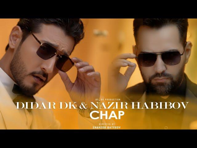 Didar DK & Nazir Habibov - Chap (official video)