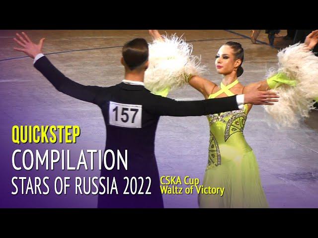 Quickstep Compilation = Stars of Russia 2022 Ballroom = Waltz of Victory CSKA Cup 1Round