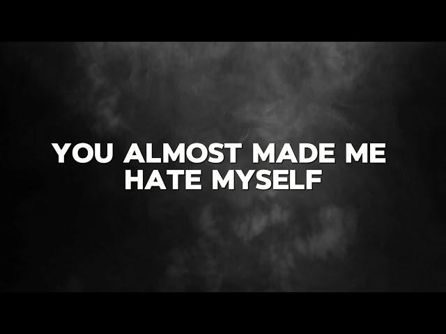 Jordan Max - Almost Made Me Hate Myself (Lyric Video)