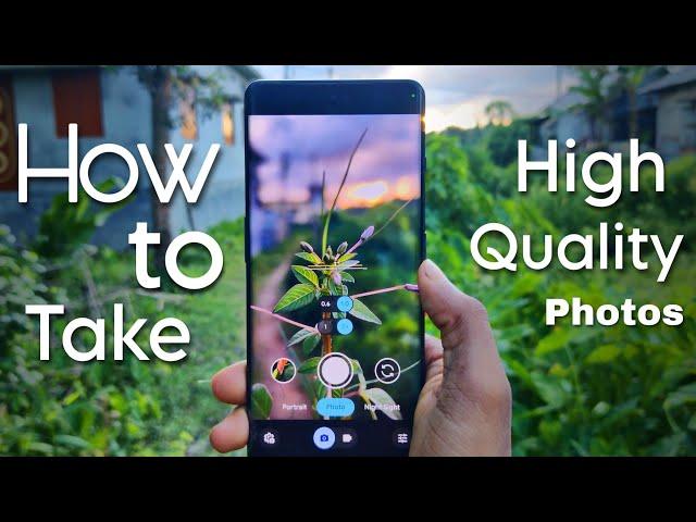 HoW to Take Good Quality Photos with Low Quality Camera || Best Camera app for Android  .