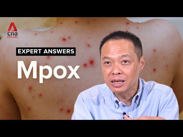 Mpox: How dangerous is the new variant? | Expert Answers | CNA Explains