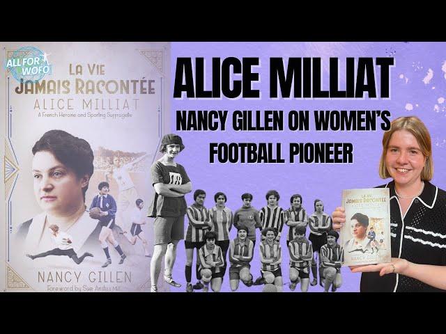 Alice Milliat - The Life Never Told | Special Interview With Author Nancy Gillen