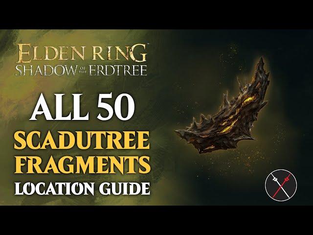 ALL Scadutree Fragments in Shadow of the Erdtree - Location Guide Scadutree Fragments Elden Ring DLC