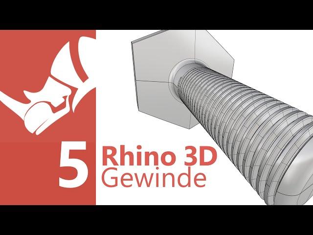 05 Rhino3D Gewinde