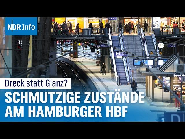 Hamburger Hauptbahnhof: Deutschlands dreckigster Bahnhof? | NDR Info