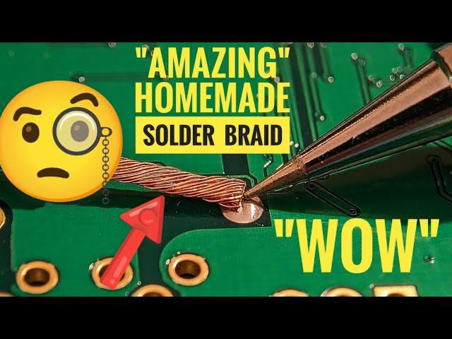 How To Make "AMAZING" SOLDER BRAID / Great Soldering Hack