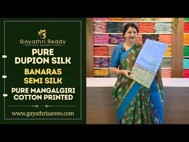 Pure Dupion Silk, Banaras Semi Silk & Pure Mangalgiri Cotton Printed Sarees | #GayathriReddy |