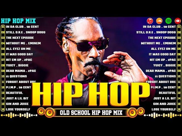 LEGENDARY OLD SCHOOL HIP HOP MIX  Snoop Dogg, 2Pac, Dr. Dre, Eminem, 50 Cent,  Ice Cube & More